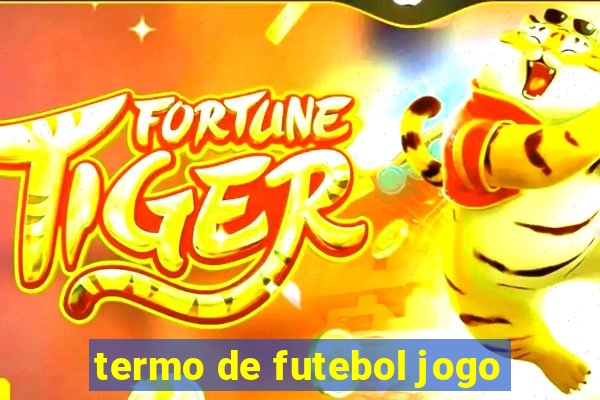 termo de futebol jogo